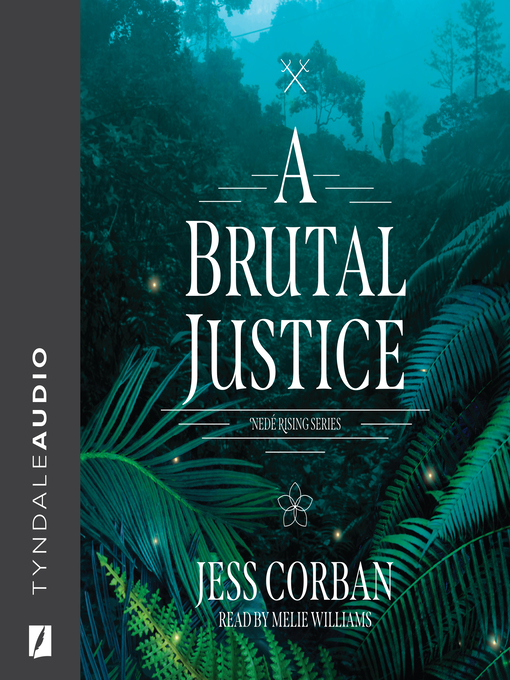 Title details for A Brutal Justice by Jess Corban - Available